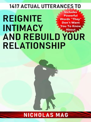 cover image of 1417 Actual Utterances to Reignite Intimacy and Rebuild Your Relationship